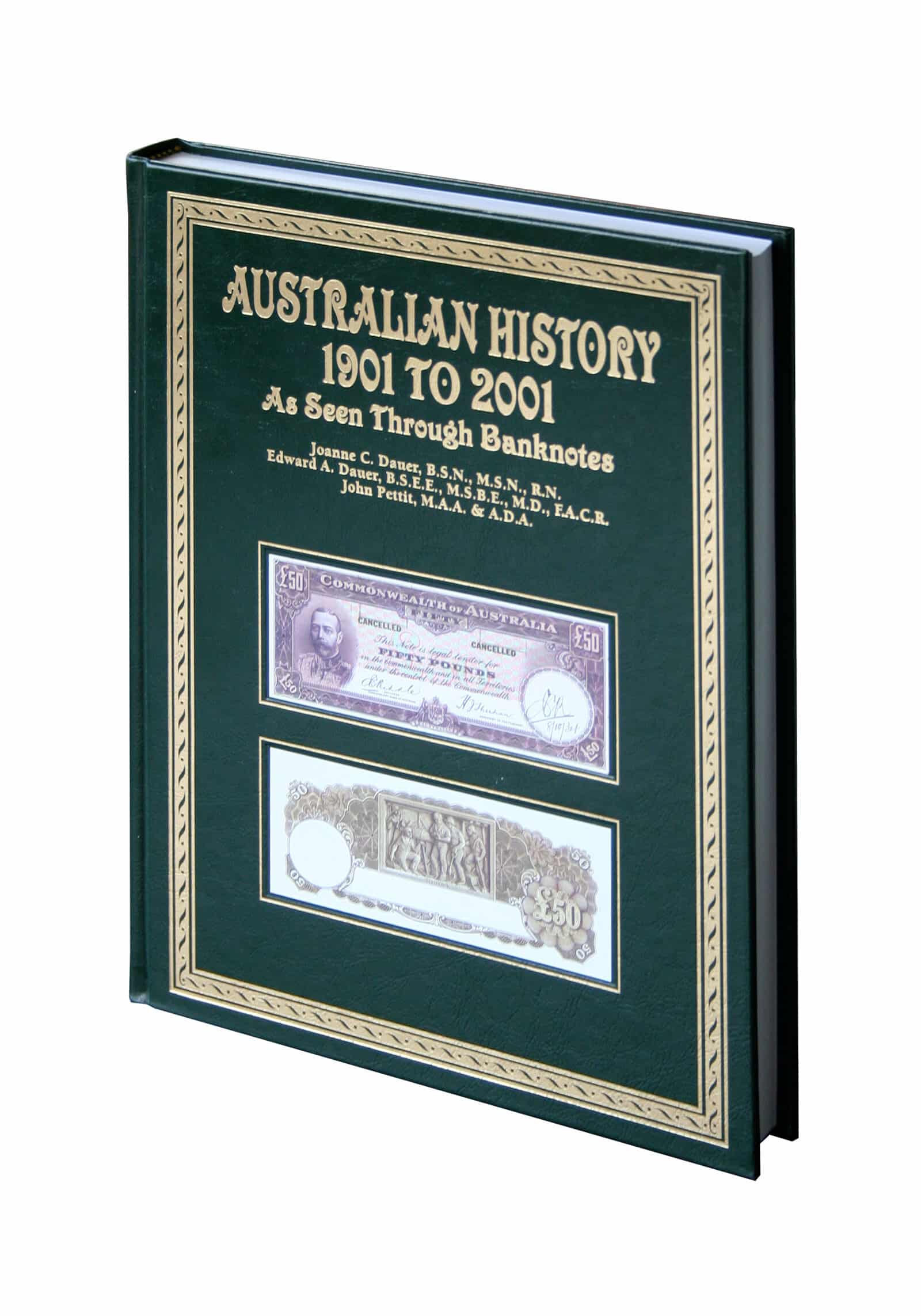Australian History 1901-2001 Seen Through Banknotes |