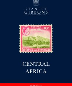 Stanley Gibbons Central Africa Stamp 2025 Catalogue 3rd Edition