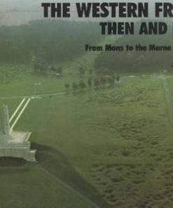 Then & Now: The Western Front