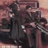 Then & Now: On The Trail Of Bonnie & Clyde