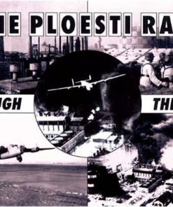 The Ploesti Raid Through The Lens