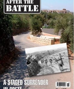 After the Battle #189: A Staged Surrender In Crete