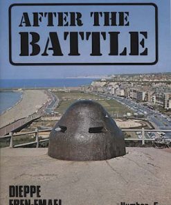 After The Battle #005 - Dieppe | Fort Eben Emael