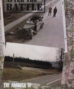 After The Battle #056 - The Ambushing Of SS  General Hanns Rauter