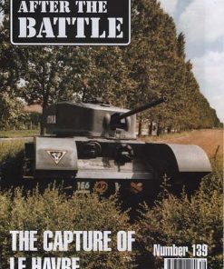 After The Battle #139 - The Capture of Le Havre