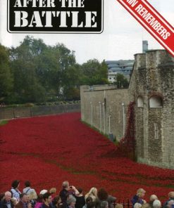 After The Battle #167 - Britain Remembersthe Battle At Camp Bowmanville